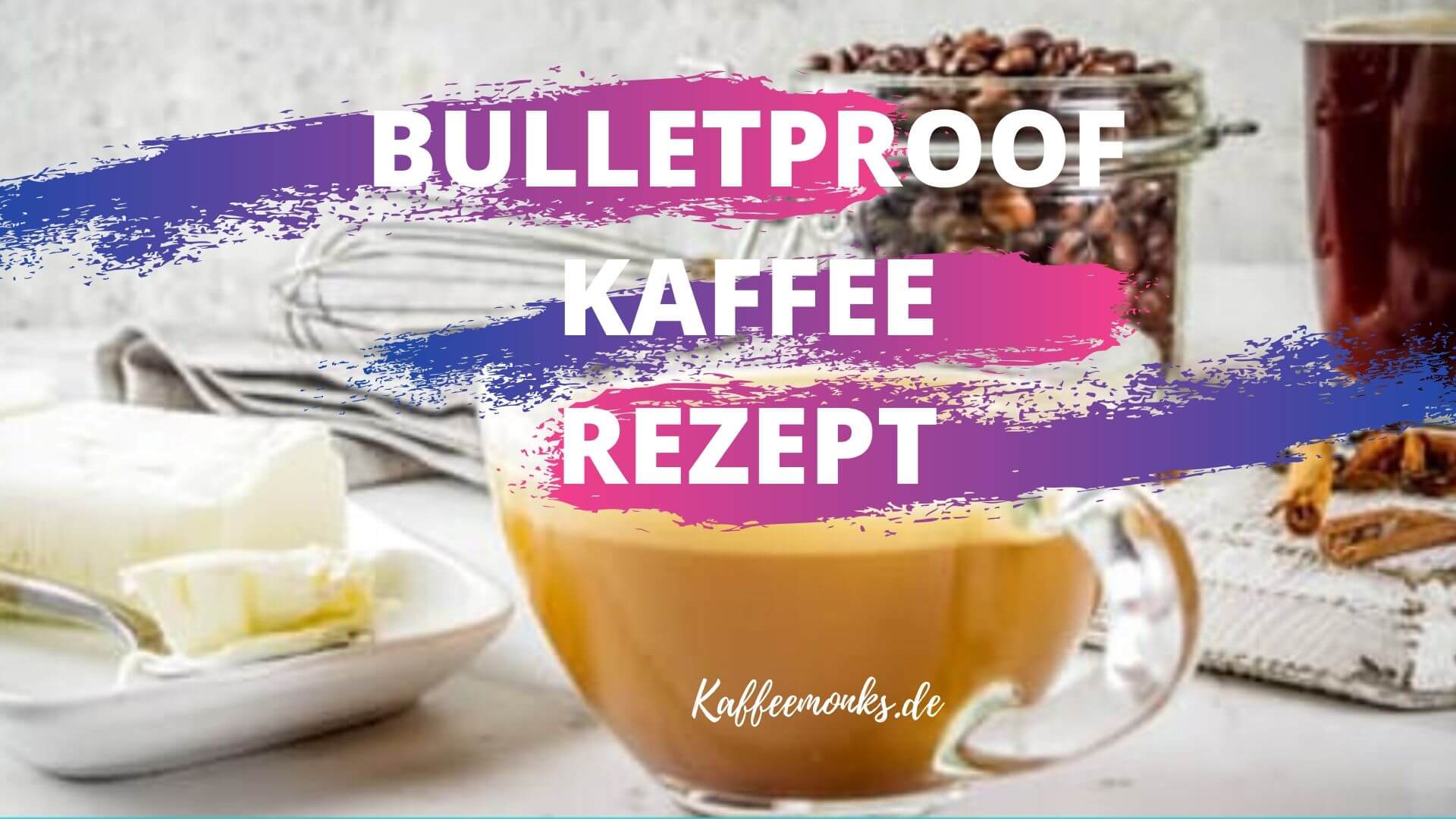You are currently viewing BULLETPROOF KAFFEE