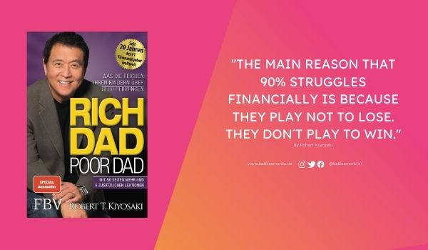 4. Rich Dad, Poor Dad by Robert Kiyosaki​